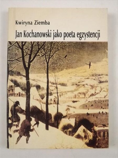 Kwiryna Ziemba  - Jan Kochanowski jako poeta egz