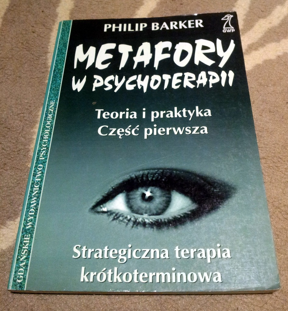 Barker Metafory w psychoterapii Erickson UNIKAT