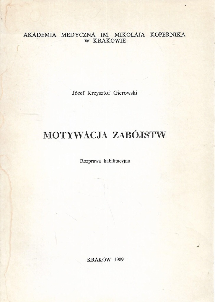 ! MOTYWACJA ZABÓJSTW Gierowski