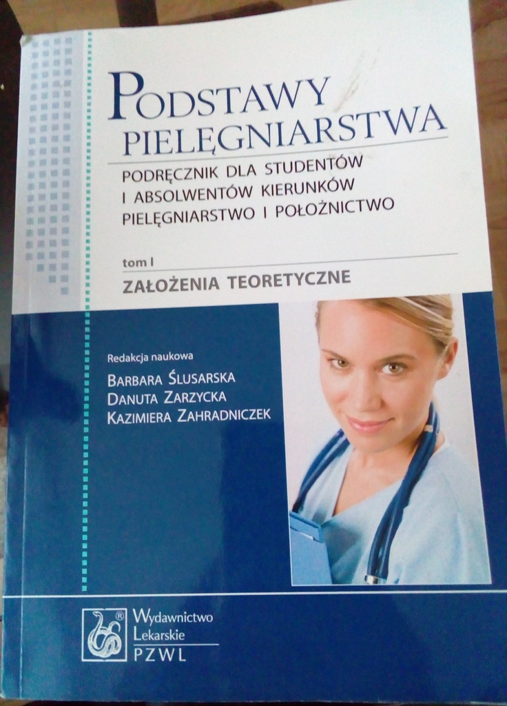 Podstawy Pielęgniarstwa TOM 1