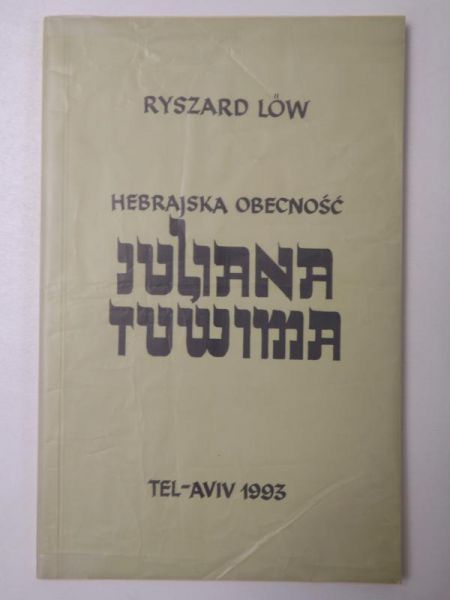 Hebrajska obecność Juliana Tuwima