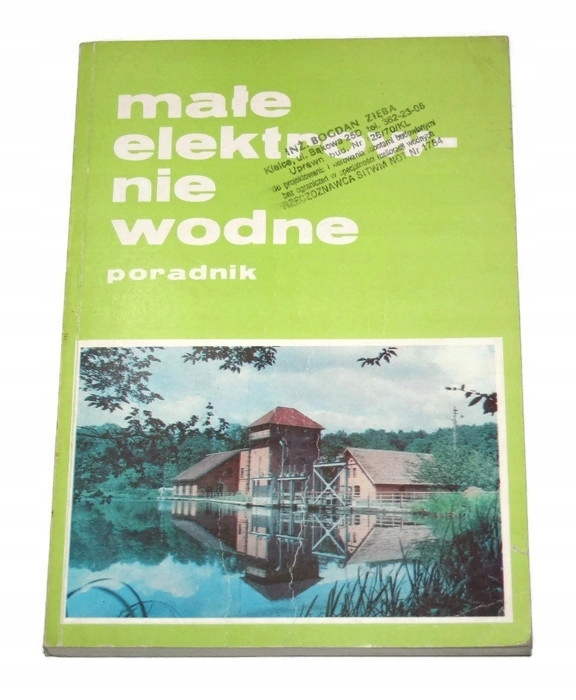 MAŁE ELEKTROWNIE WODNE Poradnik M. Hoffmann 1991