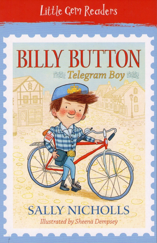 Sally Nicholls - Billy Button Telegram Boy