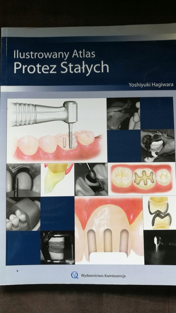 Ilustrowany Atlas Protez Stałych Yoshiyuki Hagiwar