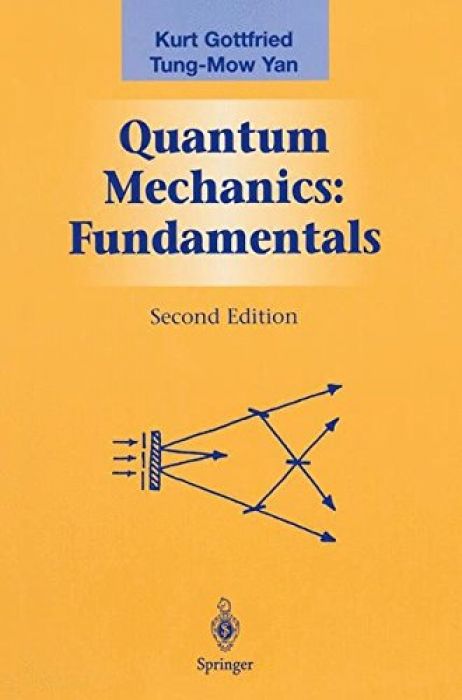 Kurt Gottfried Quantum Mechanics Fundamentals (Gra