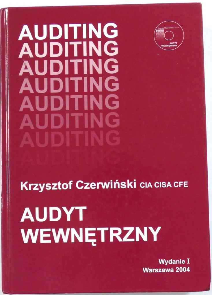AUDYT WEWNĘTRZNY - CZERWIŃSKI CIA CISA CFE