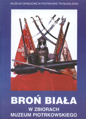 Broń biała w zbiorach SZABLE Pałasz Tasak Rapier