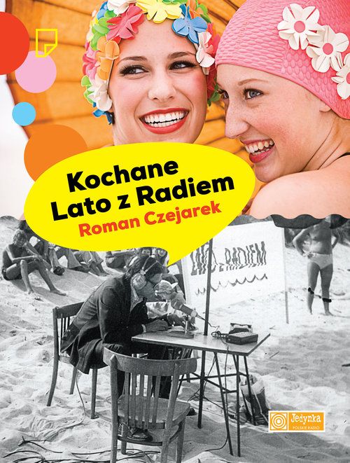 KOCHANE LATO Z RADIEM Czejarek Roman PROMOCJA nowa