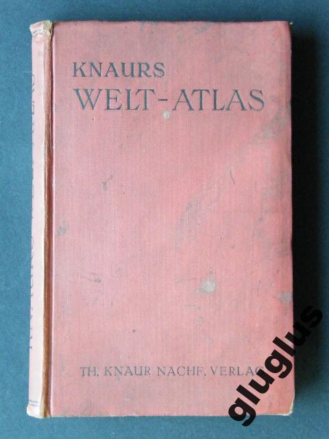 KNAURS WELT ATLAS 1928 ROK