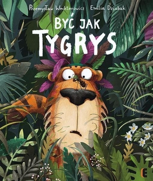 Być jak Tygrys - bajka dla dzieci