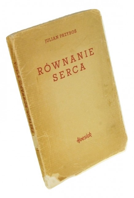 Równanie serca Przyboś Juljan pierwodruk 1938