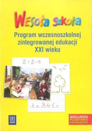 Wesoła szkoła Program wczesnoszkolnej zintegrowane