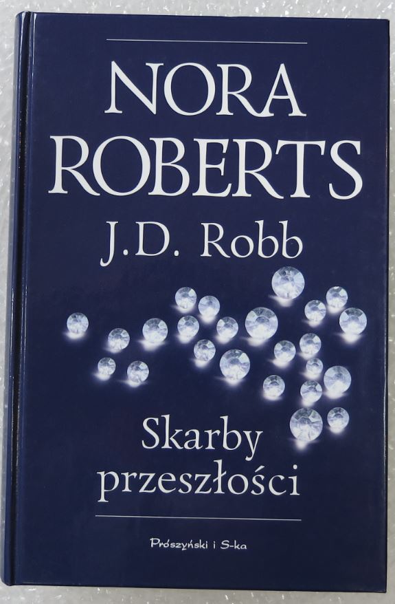 Nora Roberts J.D. Robb Skarby przeszłości