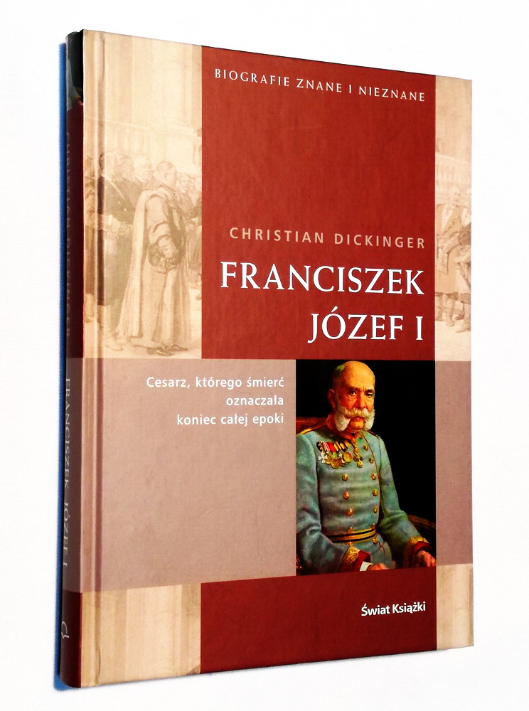 FRANCISZEK JÓZEF I Christian DICKINGER NOWA WOW 1