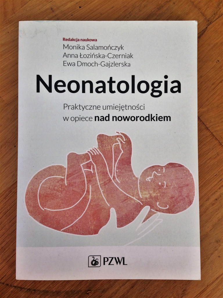 Neonatologia, praktyczne umiejętności w opiece