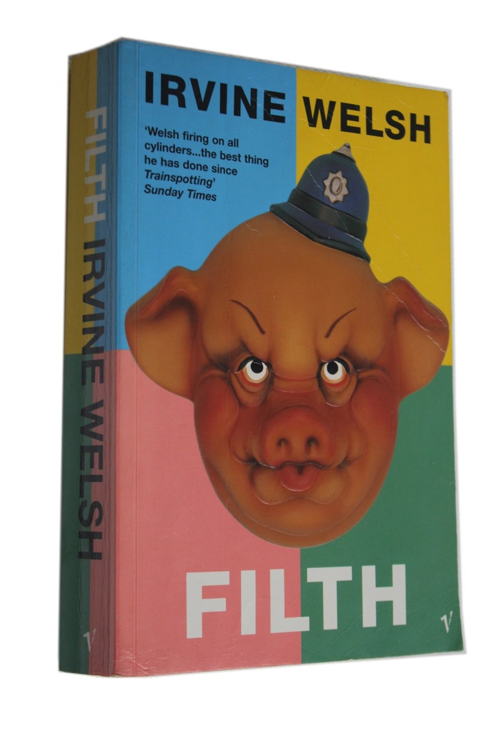 Irvine Welsh - Filth