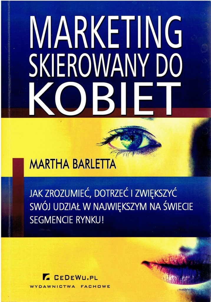 Marketing skierowany do kobiet Martha Barletta