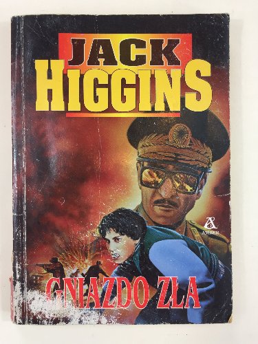 Jack Higgins - Gniazdo zła