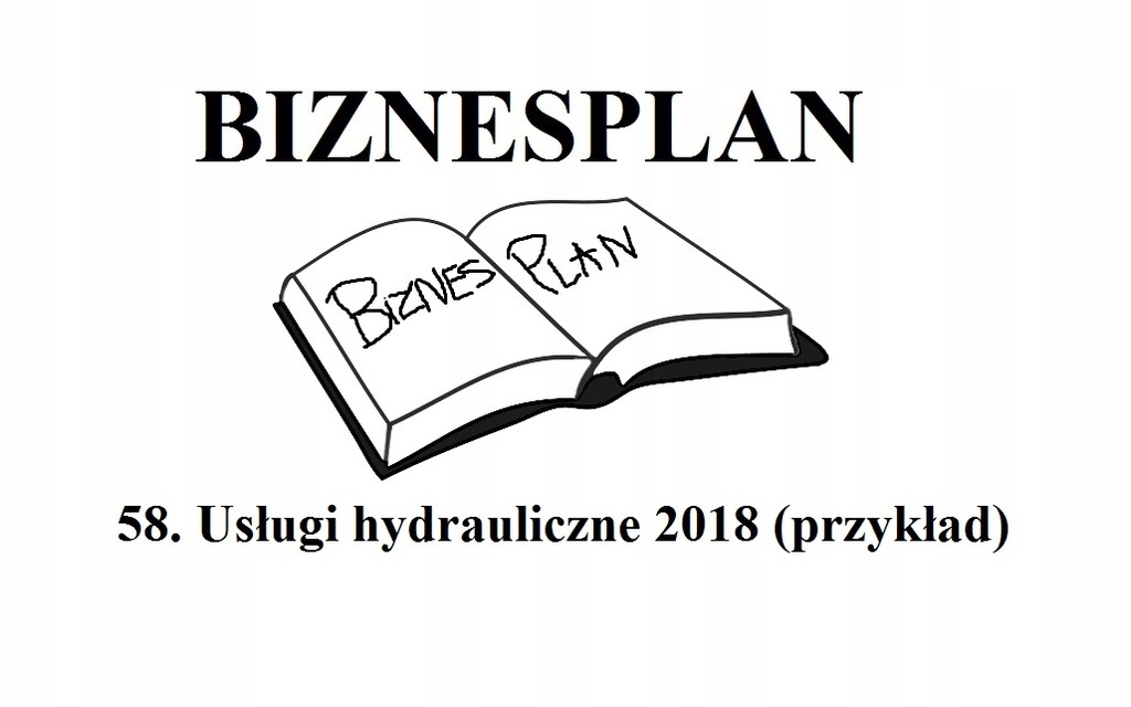 BIZNESPLAN usługi hydrauliczne 2018 (przykład)