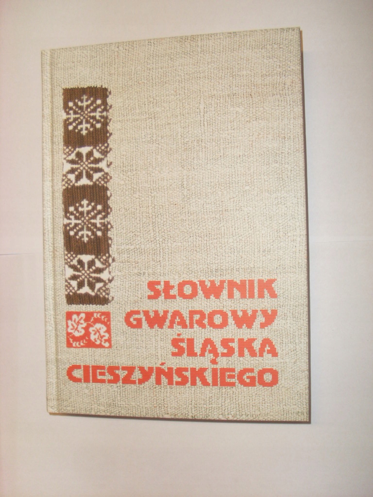 Wronicz SŁOWNIK GWAROWY ŚLĄSKA CIESZYŃSKIEGO