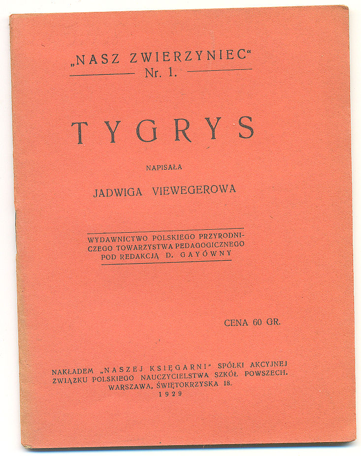 Viewegerowa-Tygrys /seria: NASZ ZWIERZYNIEC 1929