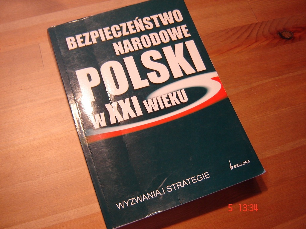 BEZPIECZEŃSTWO NARODOWE POLSKI W XXI WIEKU