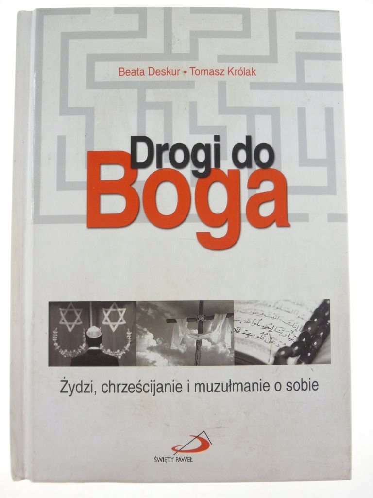 Drogi do Boga - Beata Deskur, Tomasz Królak