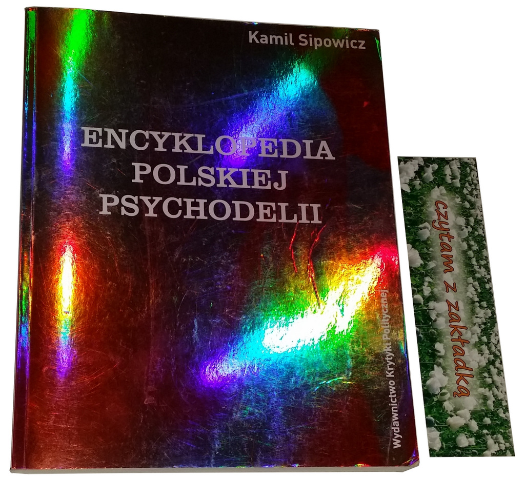 ENCYKLOPEDIA POLSKIEJ PSYCHODELII Sipowicz Kamil