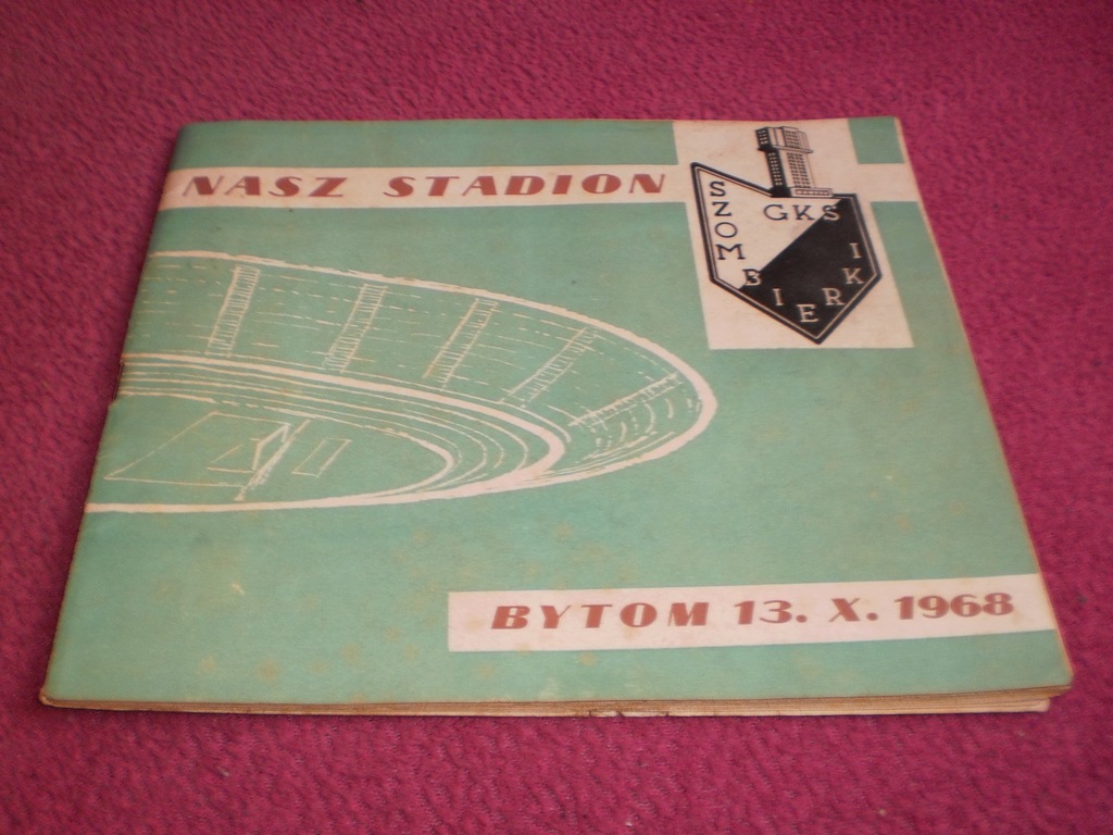 GKS SZOMBIERKI BYTOM NASZ STADION 1968 ROK
