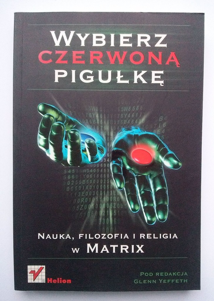 Wybierz czerwoną pigułkę nauka filozofia i religia