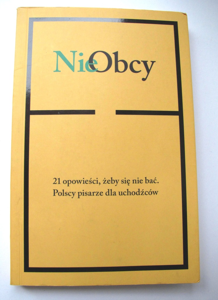 NieObcy : 21 opowieści, żeby się nie bać : Polscy