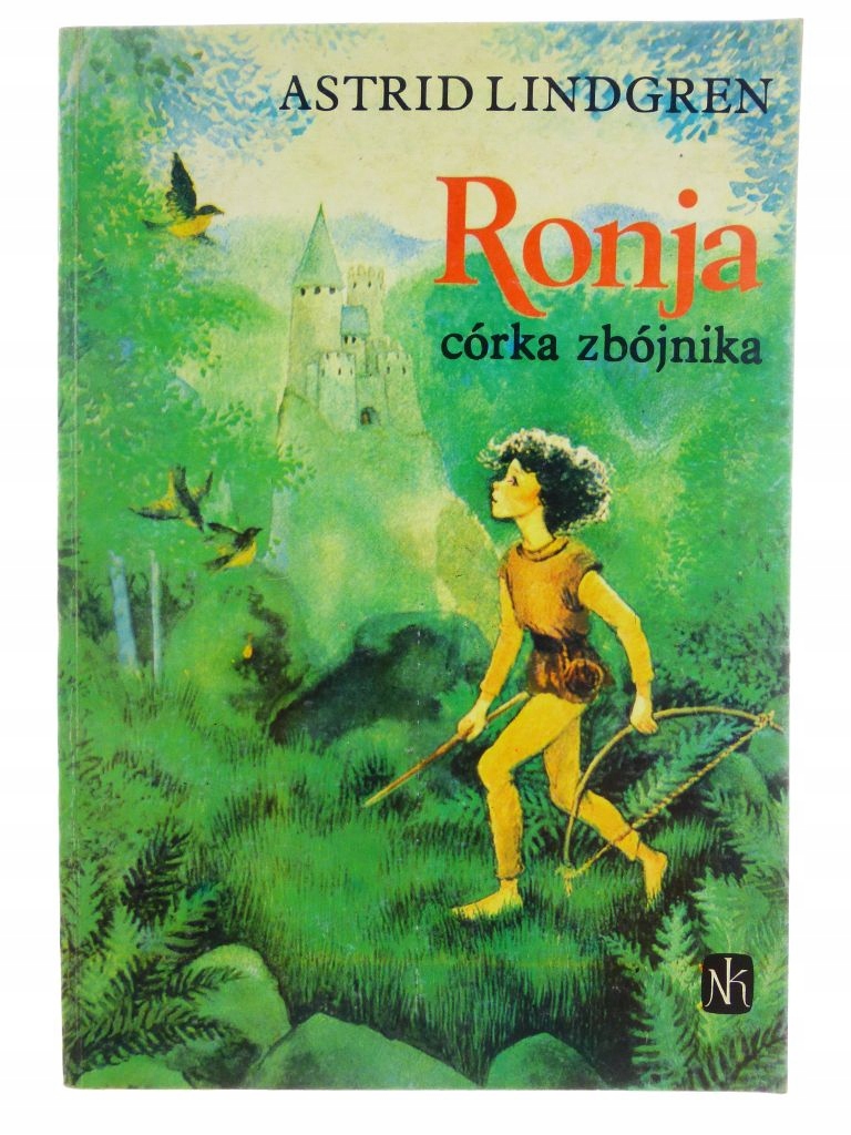 Ronja córka zbójnika - Astrid Lindgren