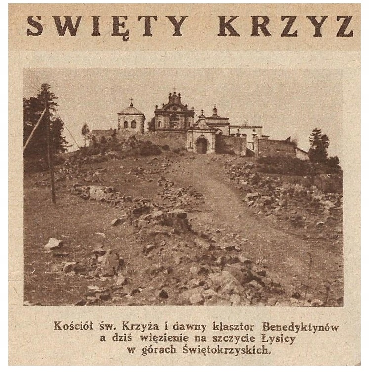 GÓRY ŚWIĘTOKRZYSKIE ŁYSICA ŁYSA GÓRA ŚWIĘTY KRZYŻ