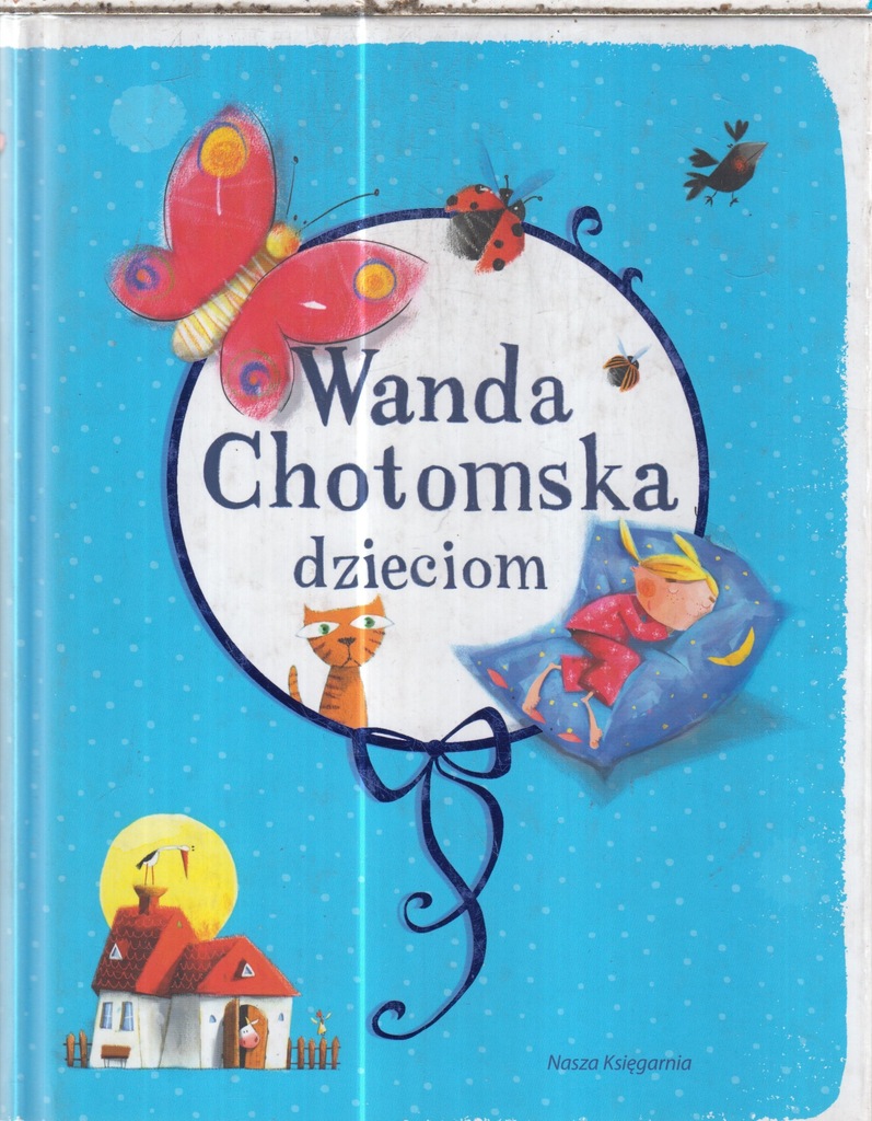 WANDA CHOTOMSKA DZIECIOM NOWA TWARDA