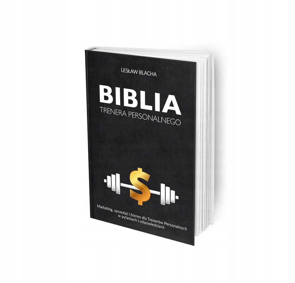 Biblia trenera personalnego- Lesław Blacha