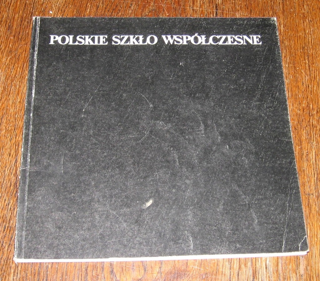 Polskie szkło współczesne katalog wystawy IWP 1987
