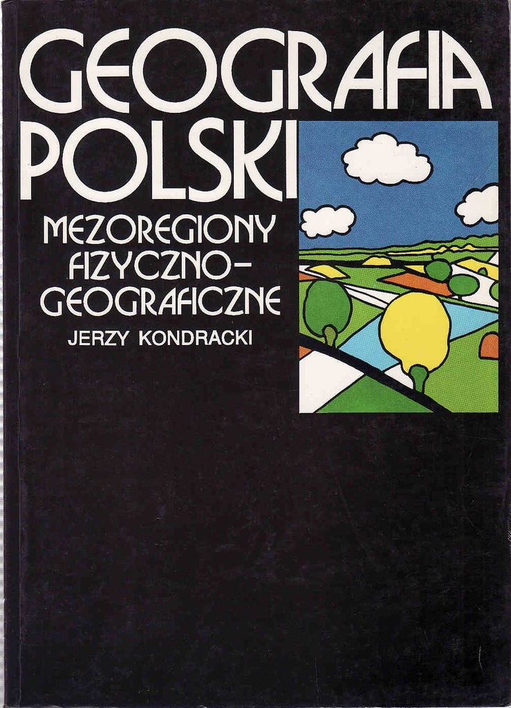 GEOGRAFIA POLSKI MEZOREGIONY FIZYCZNO-GEOGRAFICZNE