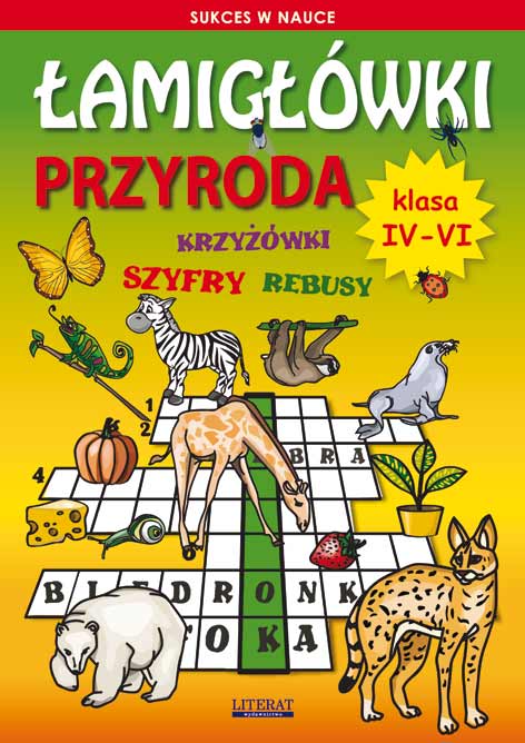ŁAMIGŁÓWKI PRZYRODNICZE DLA DZIECI + GRY, przyroda