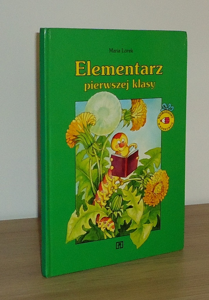Maria Lorek ELEMENTARZ PIERWSZEJ KLASY 1993