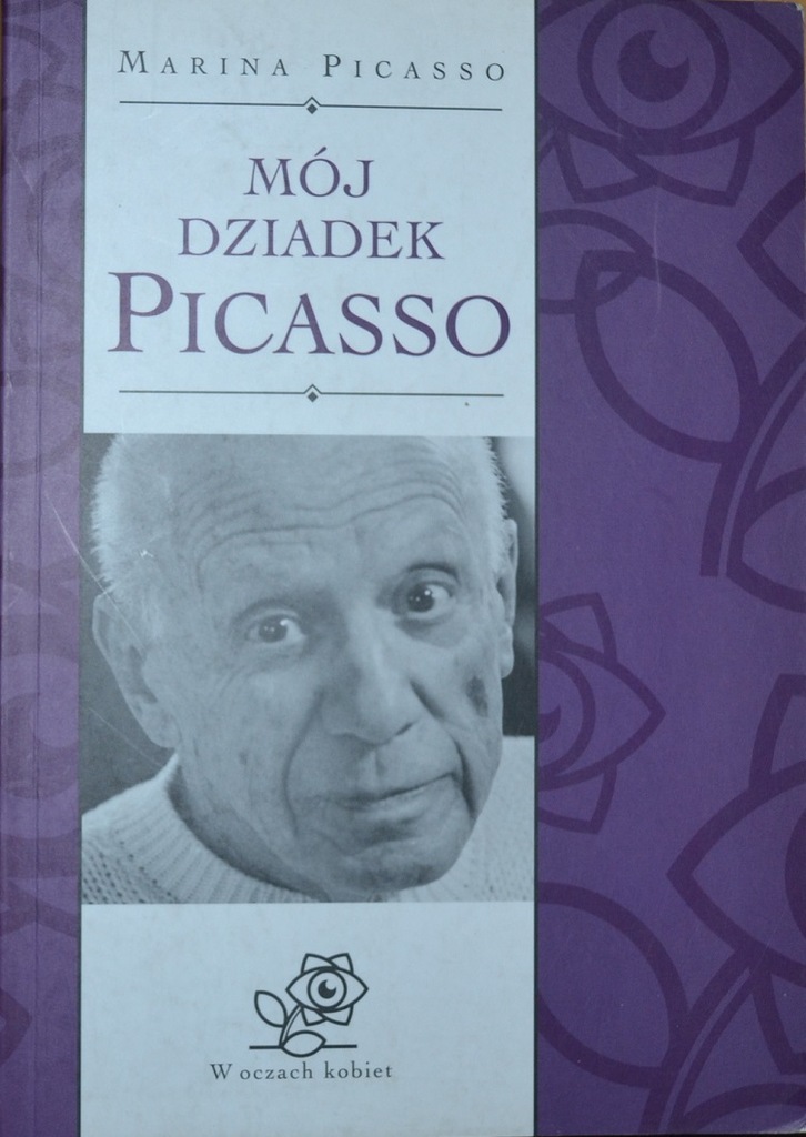 Marina Picasso Mój dziadek Picasso W-wa