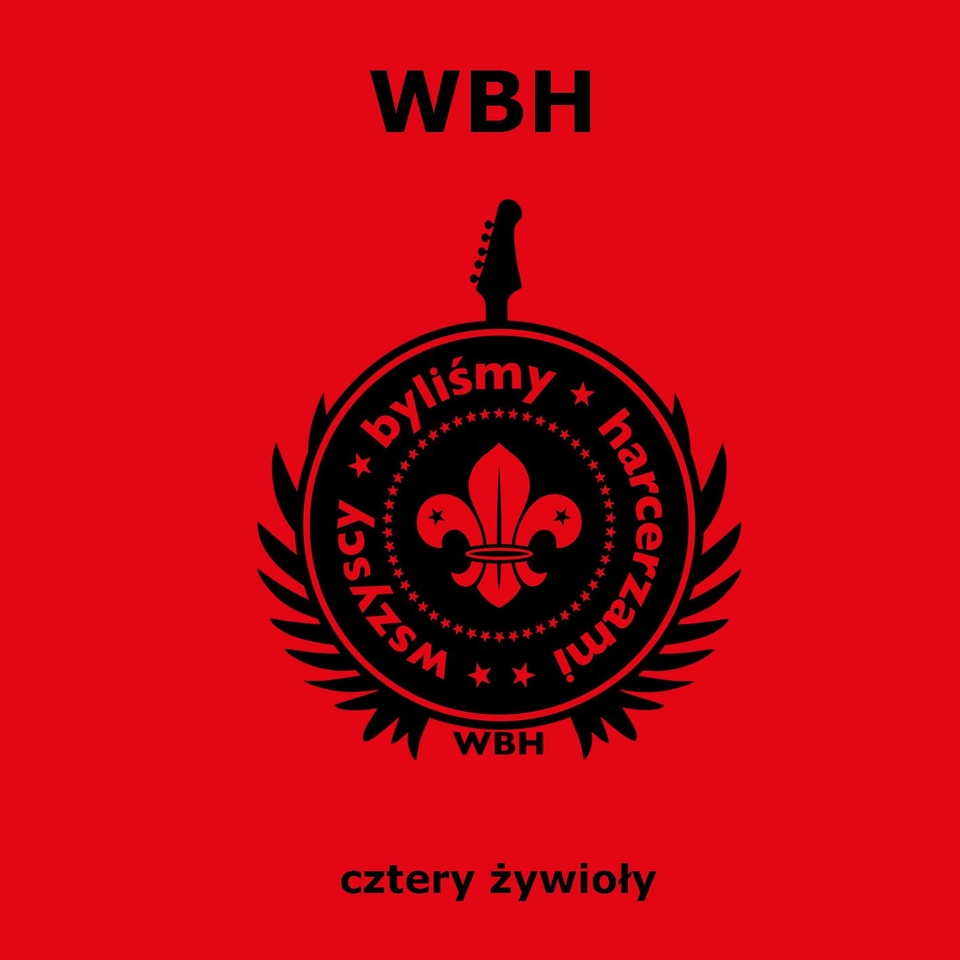 CD WSZYSCY BYLIŚMY HARCERZAMI WBH Cztery żywioły