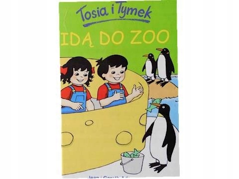 Idę Do Zoo seria Tosia i Tymek - Wanda Chotomska