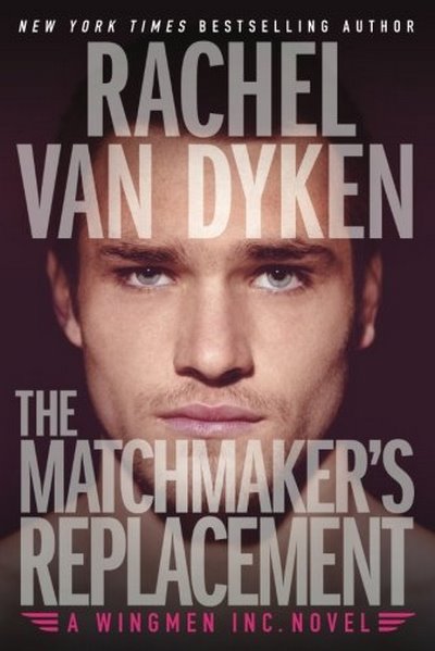 The Matchmaker's Replacement (Wingmen Inc.) DYKEN