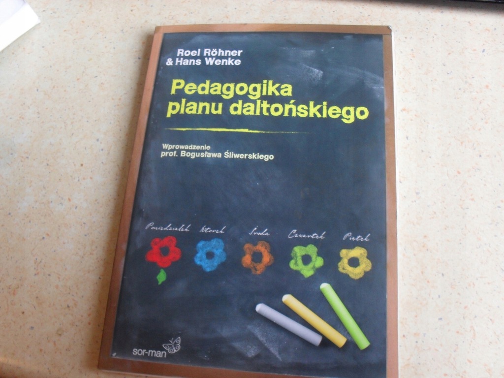 Pedagogika planu daltońskiego  R.Roehner, H.Wenke