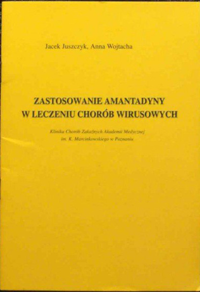 Zastosowanie amantadyny w leczeniu chorób wirusowy