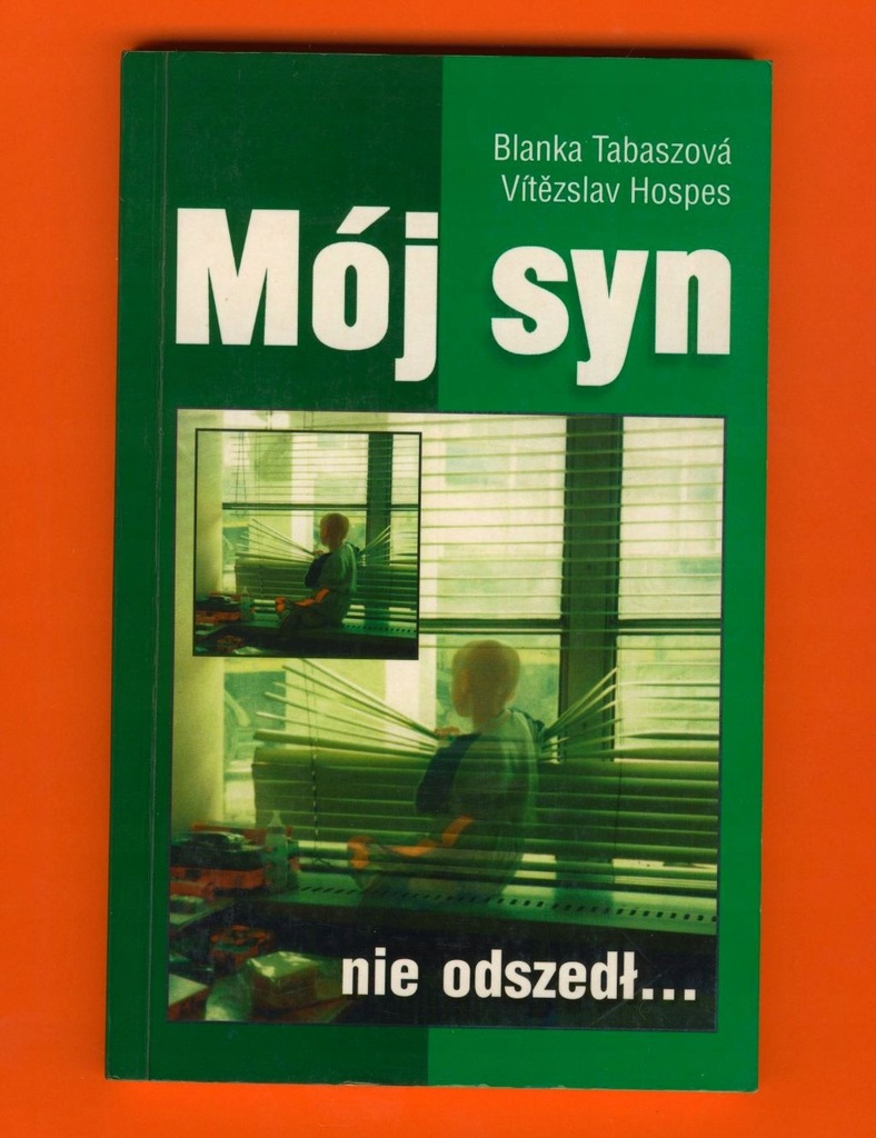 Mój syn nie odszedł - Blanka Tabaszova