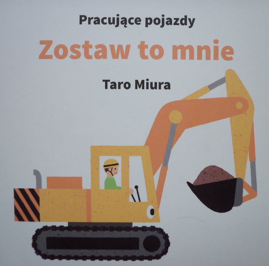 Pracujące Pojazdy  Zostaw to mnie Taro Miura