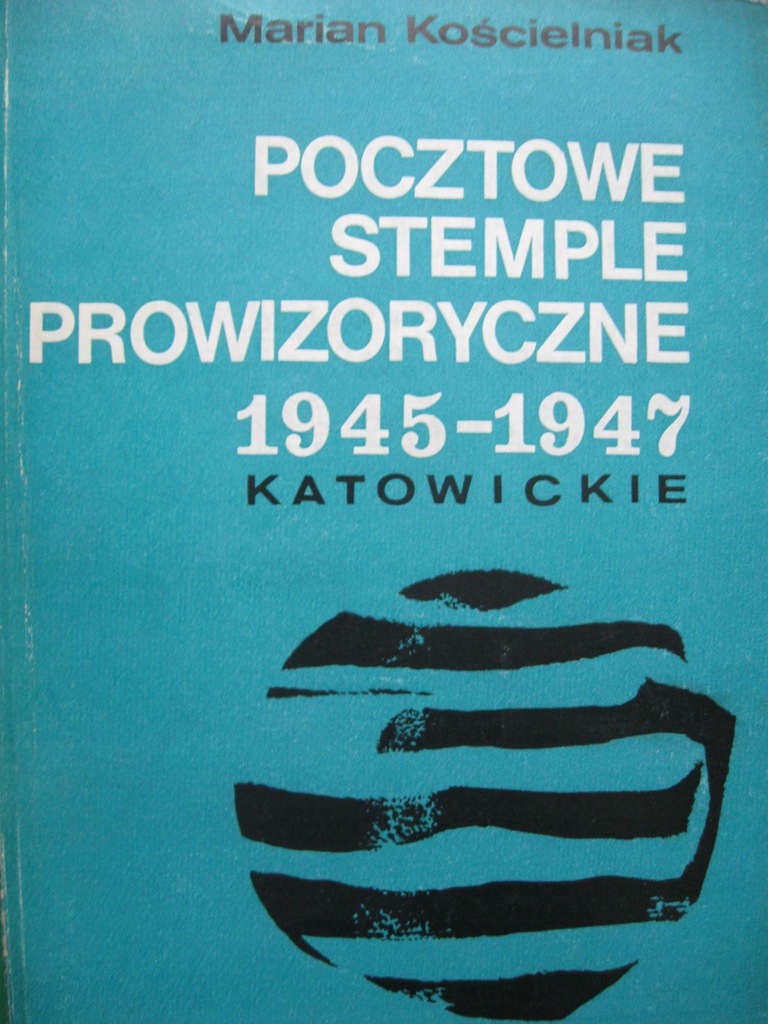 POCZTOWE STEMPLE PROWIZORYCZNE 1945-1947