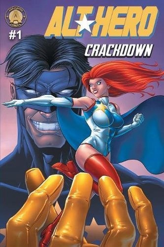 Vox Day - Alt-Hero #1: Crackdown