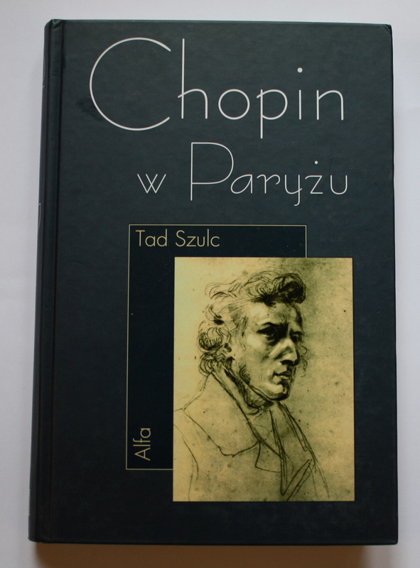 Chopin w Paryżu Tad Szulc